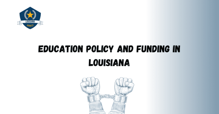 Education Policy and Funding in Louisiana 1