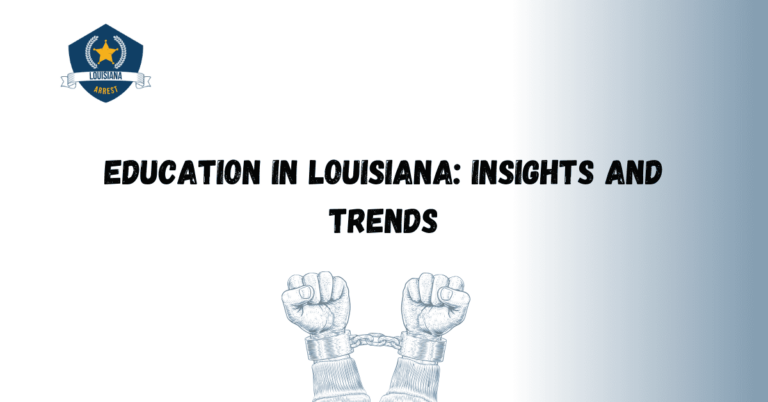 Education in Louisiana Insights and Trends 1