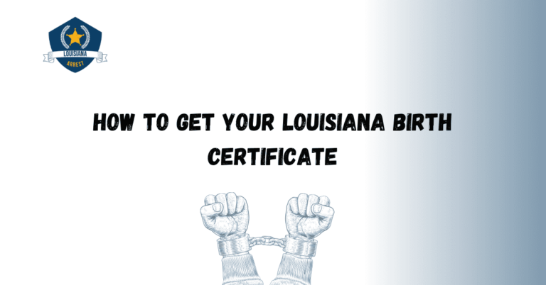 How to Get Your Louisiana Birth Certificate 1