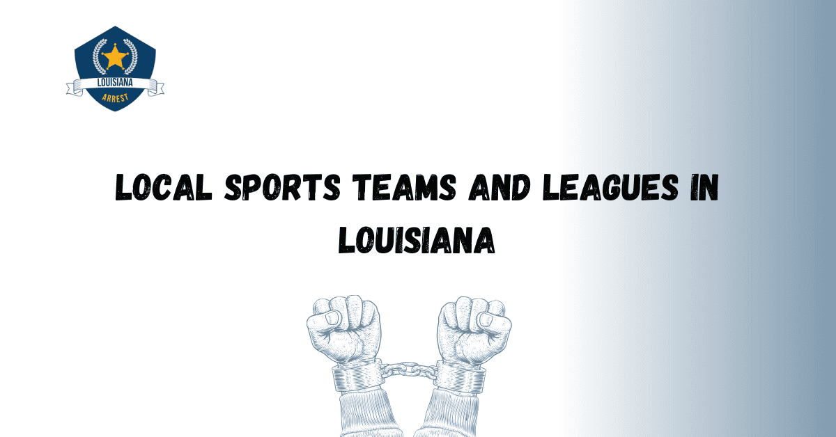 Local Sports Teams and Leagues in Louisiana 1