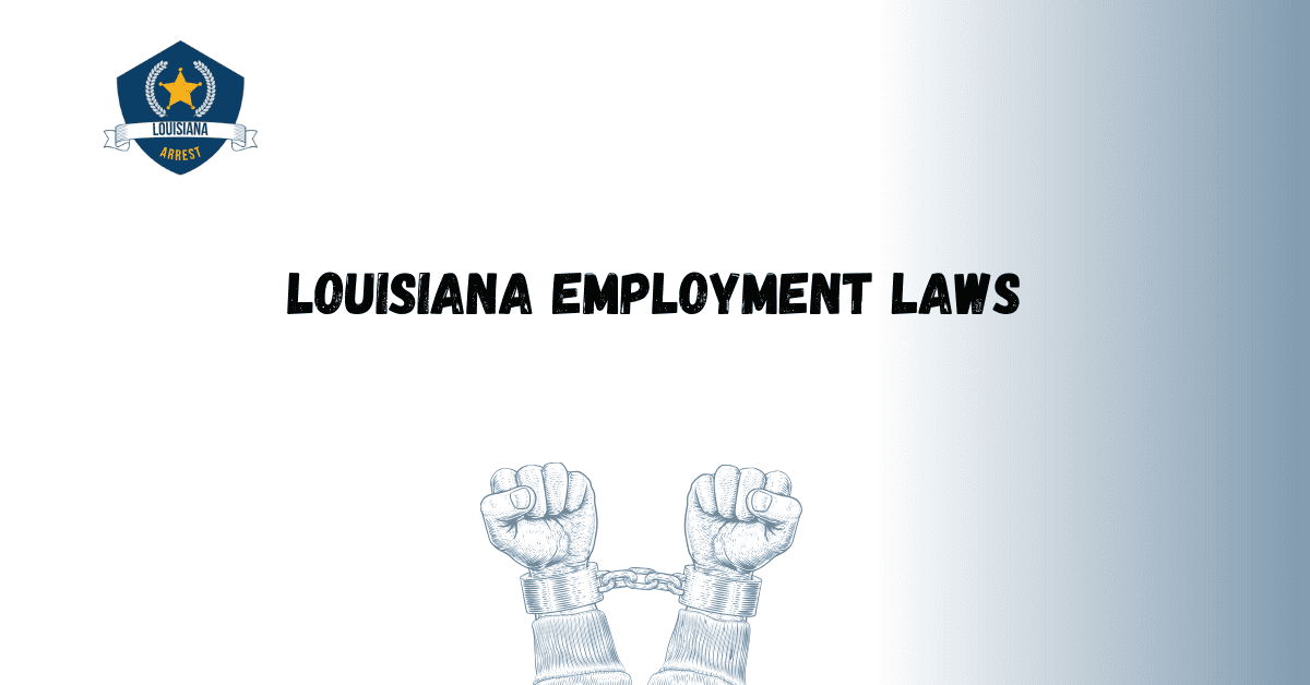 Louisiana Employment Laws 1