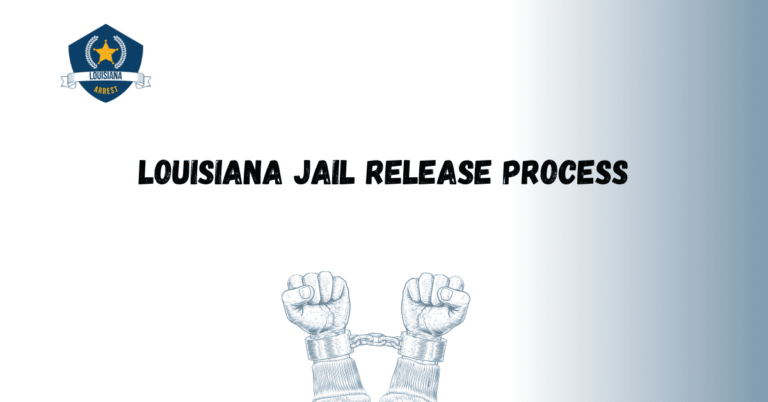 Louisiana Jail Release Process 1