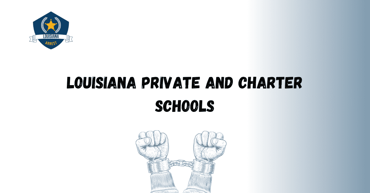 Louisiana Private and Charter Schools 1