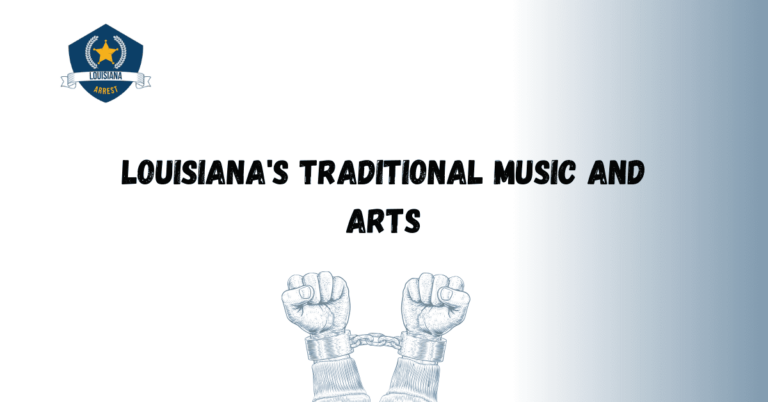 Louisiana's Traditional Music and Arts